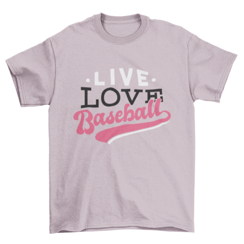 Live Love Baseball T-shirt