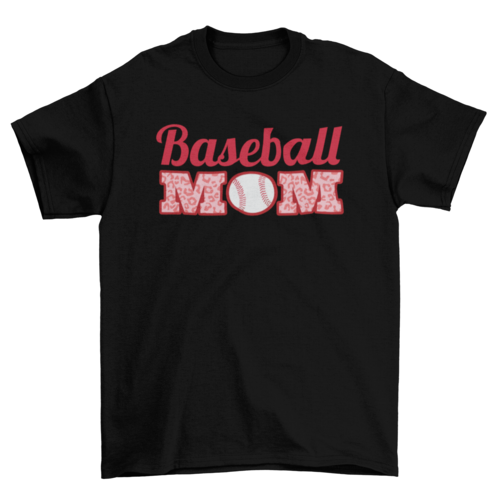 Baseball mom quote fun t-shirt