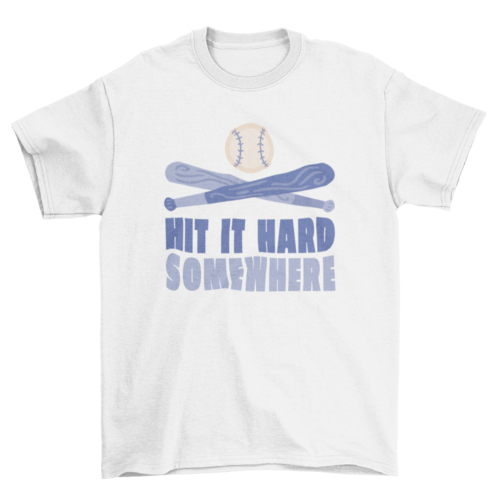 Cool Baseball quote saying Hit it hard somewhere with  blue baseball