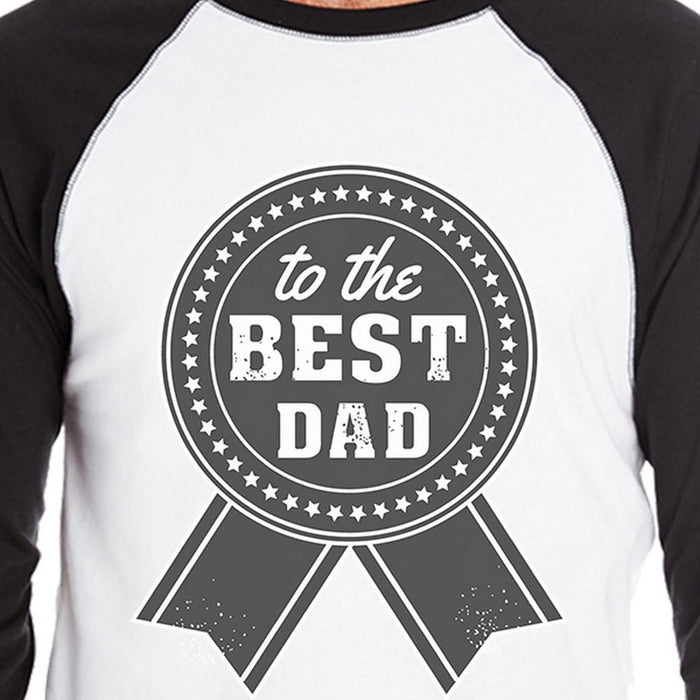 To The Best Dad Mens Baseball Tee Cotton 3/4