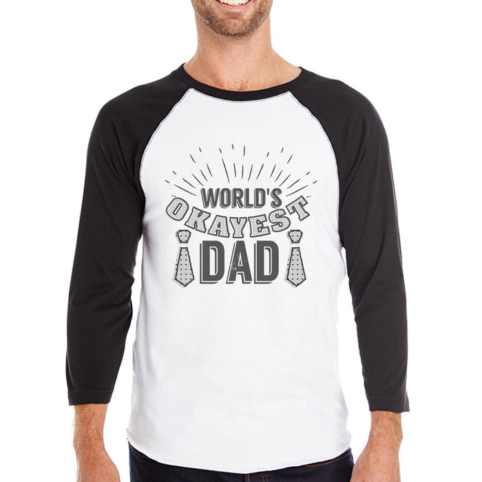 World's Okayest Dad Mens Raglan Baseball Tee Witty