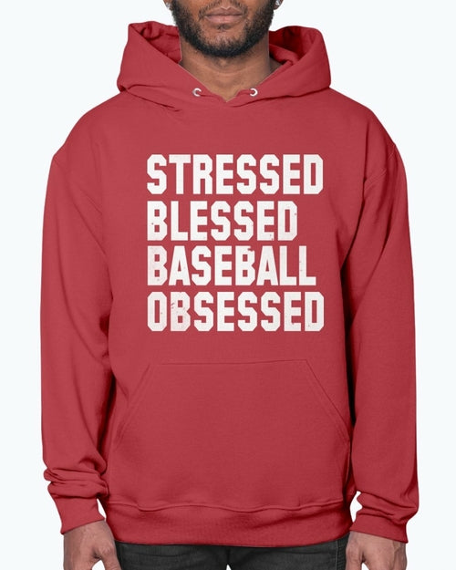 Stressed Blessed Baseball Obsessed - Baseball -Sports- Hoodie