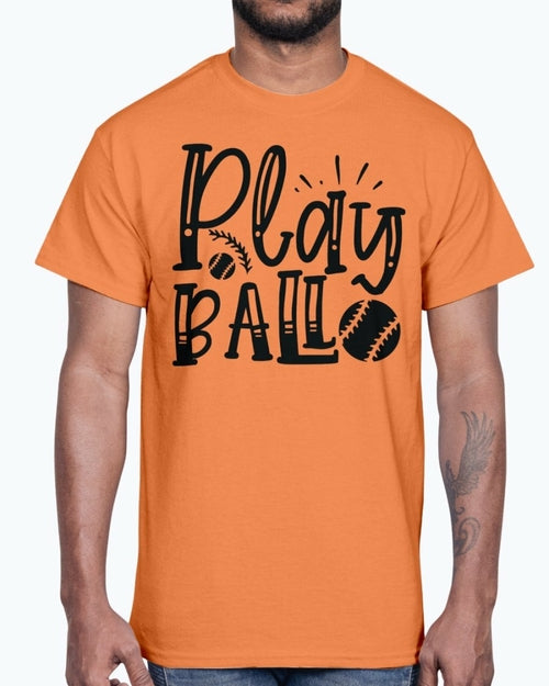 play ball - Baseball - Cotton Tee