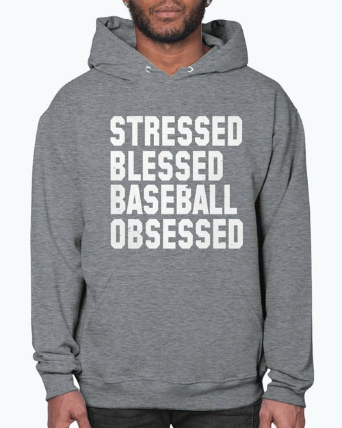 Stressed Blessed Baseball Obsessed - Baseball -Sports- Hoodie