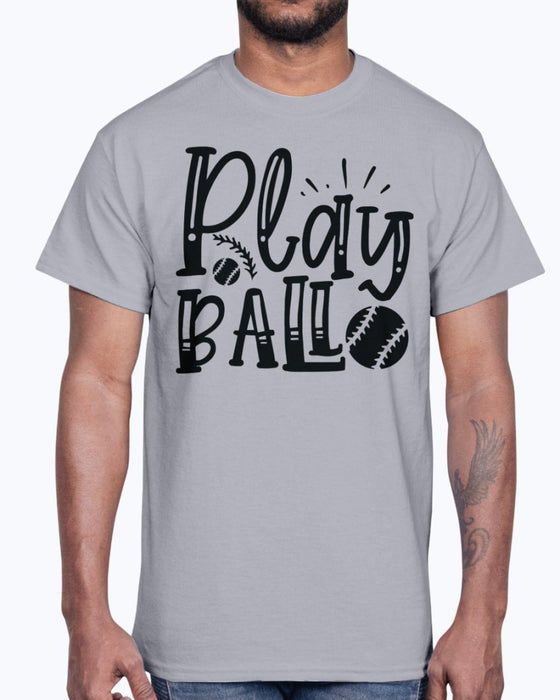 play ball - Baseball - Cotton Tee