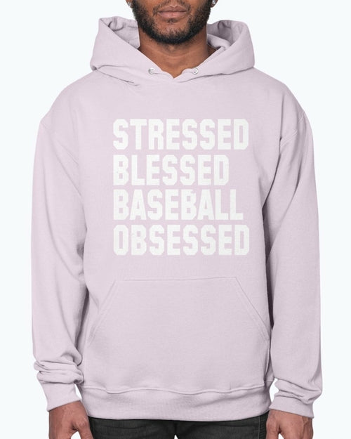 Stressed Blessed Baseball Obsessed - Baseball -Sports- Hoodie