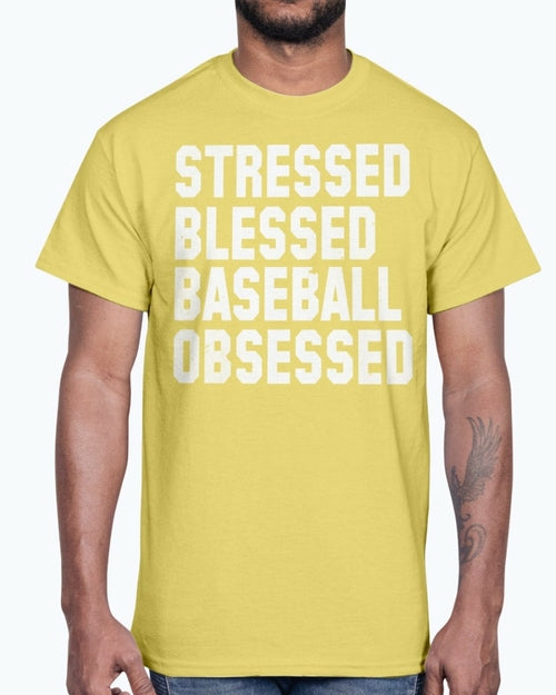 Stressed Blessed Baseball Obsessed - Baseball -Sports - Cotton Tee