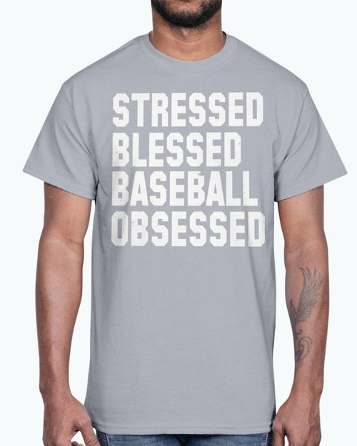 Stressed Blessed Baseball Obsessed - Baseball -Sports - Cotton Tee