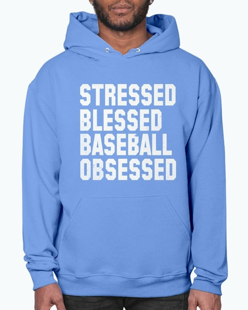 Stressed Blessed Baseball Obsessed - Baseball -Sports- Hoodie