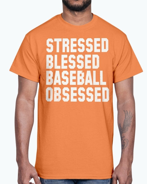 Stressed Blessed Baseball Obsessed - Baseball -Sports - Cotton Tee